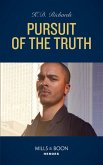 Pursuit Of The Truth (West Investigations, Book 1) (Mills & Boon Heroes) (eBook, ePUB)