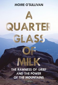 A Quarter Glass of Milk (eBook, ePUB) - O'Sullivan, Moire