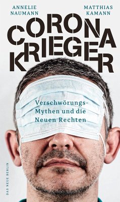 Corona-Krieger (eBook, ePUB) - Naumann, Annelie; Kamann, Matthias