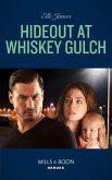 Hideout At Whiskey Gulch (eBook, ePUB)