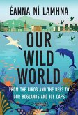 Our Wild World (eBook, ePUB)