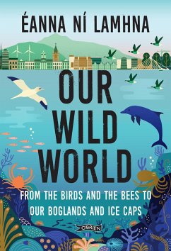 Our Wild World (eBook, ePUB) - Ní Lamhna, Éanna