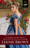 Addie: To Wager on Her Future (Other Pens, #5) (eBook, ePUB)