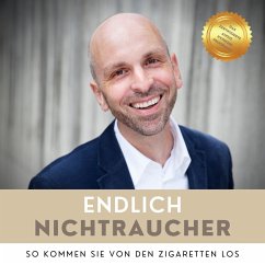 Cover Endlich Nichtraucher: So kommen Sie von den Zigaretten los (Premium-Selbsthypnose) (MP3-Download)