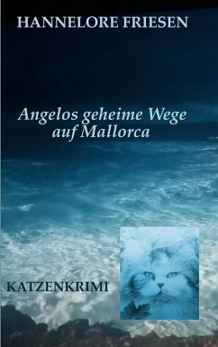 Angelos geheime Wege auf Mallorca (eBook, ePUB)