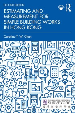 Estimating and Measurement for Simple Building Works in Hong Kong (eBook, ePUB) - Chan, Caroline T. W.