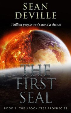 The First Seal (The Apocalypse Prophecies, #1) (eBook, ePUB) - Deville, Sean