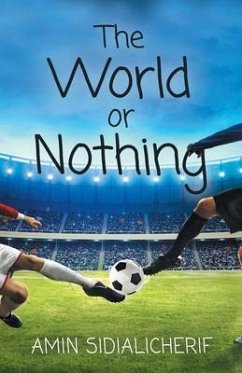 The World or Nothing (eBook, ePUB) - Sidialicherif, Amin