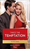 Twice The Temptation (Mills & Boon Desire) (Red Dirt Royalty, Book 9) (eBook, ePUB)