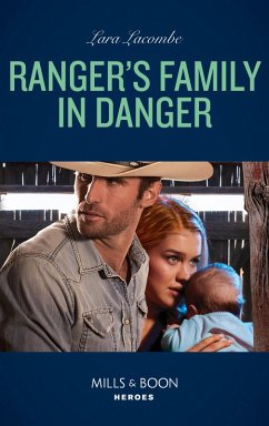 Ranger's Family In Danger (eBook, ePUB) - Lacombe, Lara