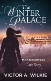 The Winter Palace: A May December Love Story (eBook, ePUB)