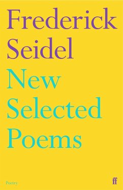 New Selected Poems (eBook, ePUB) - Seidel, Frederick