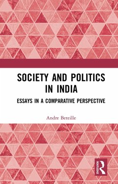 Society and Politics in India (eBook, ePUB) - Beteille, Andre