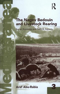 Negev Bedouin and Livestock Rearing (eBook, ePUB) - Abu-Rabia, Aref