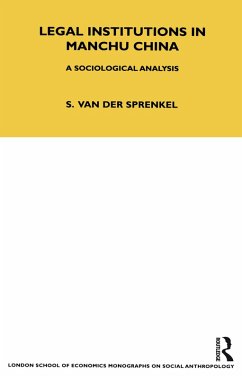 Legal Institutions in Manchu China (eBook, PDF) - Sprenkel, Sybille