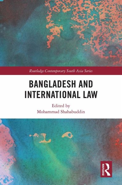 Bangladesh and International Law (eBook, ePUB)