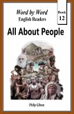 All About People (Word by Word Graded Readers for Children, #12) (eBook, ePUB)
