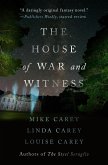 The House of War and Witness (eBook, ePUB) The House of War and Witness (eBook, ePUB)