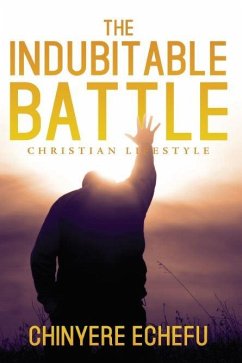 Cover Indubitable Battle: Christian Lifestyle (eBook, ePUB)