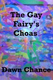 The Gay Fairy's Choas (eBook, ePUB)