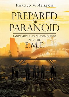 Prepared or Paranoid (eBook, ePUB)