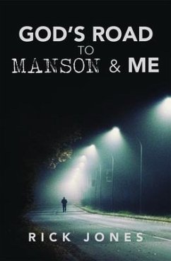 God's Road to Manson & Me (eBook, ePUB) - Jones, Rick