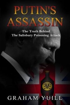 Putin's Assassin (eBook, ePUB) - Yuill, Graham Putin's Assassin (eBook, ePUB) - Yuill, Graham