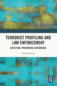 Terrorist Profiling and Law Enforcement (eBook, PDF) - McGuirk, Noel