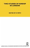 Two Studies of Kinship in London (eBook, PDF) Two Studies of Kinship in London (eBook, PDF)