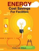 ENERGY Cost Savings For Facilities (eBook, ePUB)