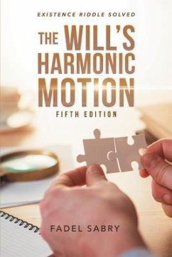 The Will's Harmonic Motion (eBook, ePUB) - Sabry, Fadel