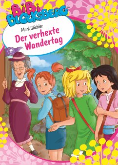 Bibi Blocksberg - Der verhexte Wandertag (eBook, ePUB) - Stichler, Mark