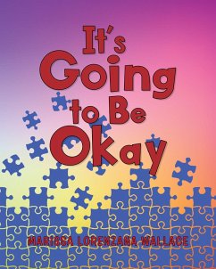 It's Going to Be Okay (eBook, ePUB)