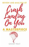 Crash Landing On You: A Review and Analysis of a Masterpiece (eBook, ePUB)