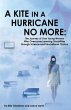 A Kite in a Hurricane No More (eBook,... - Bild 1