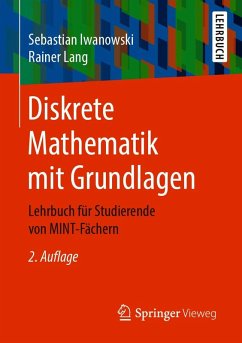 Diskrete Mathematik mit Grundlagen (eBook, PDF) - Iwanowski, Sebastian; Lang, Rainer
