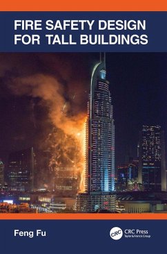 Fire Safety Design for Tall Buildings (eBook, PDF) - Fu, Feng