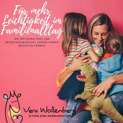 Für mehr Leichtigkeit im Familienalltag (MP3-Download) - Wollenberg, Vera