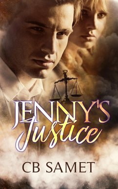 Jenny's Justice (Romancing the Spirit Series, #14) (eBook, ePUB) - Samet, Cb Jenny's Justice (Romancing the Spirit Series, #14) (eBook, ePUB) - Samet, Cb