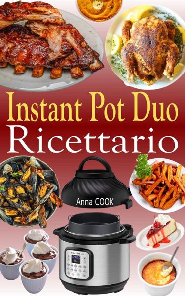 Instant Pot Duo Ricettario (eBook, ePUB) Instant Pot Duo Ricettario (eBook, ePUB)