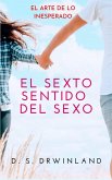 El Sexto Sentido del Sexo (eBook, ePUB)