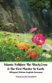 Islamic Folklore The Black Crow & The First Murder In Earth Bilingual Edition English Germany (eBook, ePUB)