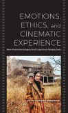 Emotions, Ethics, and Cinematic Experience (eBook, ePUB)