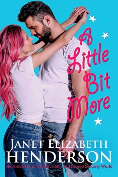 A Little Bit More (eBook, ePUB) - Henderson, Janet Elizabeth