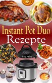 Instant Pot Duo Rezepte (eBook, ePUB)