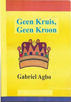Cover Geen Kruis, Geen Kroon (eBook, ePUB)