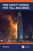 Fire Safety Design for Tall Buildings (eBook, ePUB)