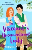 The Viscount's Unconventional Lady (Mills & Boon Historical) (The Talk of the Beau Monde, Book 1) (eBook, ePUB)