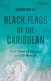 Black Flags of the Caribbean (eBook, PDF)