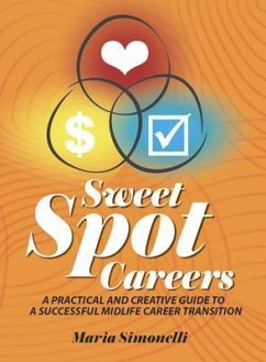 Sweet Spot Careers (eBook, ePUB) - Simonelli, Maria